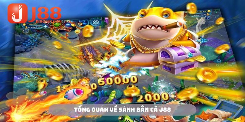 Bắn cá J88 là sảnh game sôi động đầy màu sắc tại nền tảng